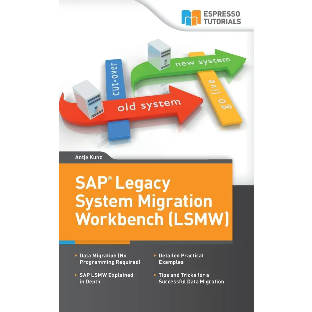 SAP Legacy System Migration Workbench (LSMW) (Paperback)