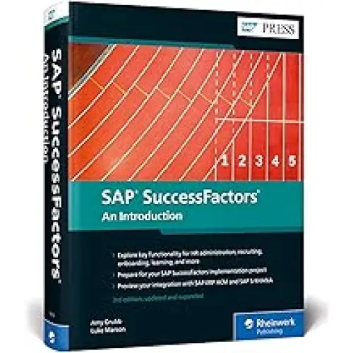 SAP SUCCESSFACTORS: AN INTRODUCTION 3/E
