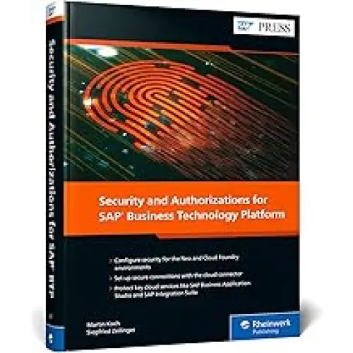 SECURITY AND AUTHORIZATIONS FOR SAP BUSINESS TECHNOLOGY PLATFORM (HB)