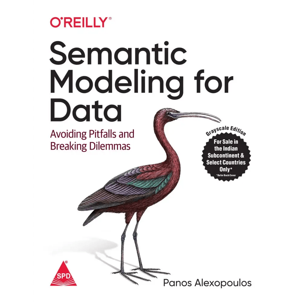 Semantic Modeling for Data: Avoiding Pitfalls and Breaking Dilemmas (Paperback) - BOOKZONE