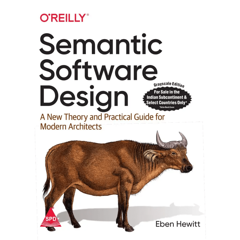 Semantic Software Design: A New Theory And Practical Guide For Modern Architects - BOOKZONE