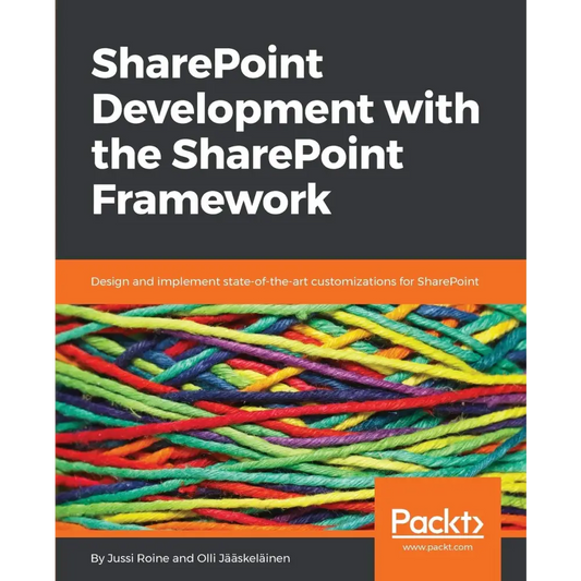 SharePoint Development with the SharePoint Framework