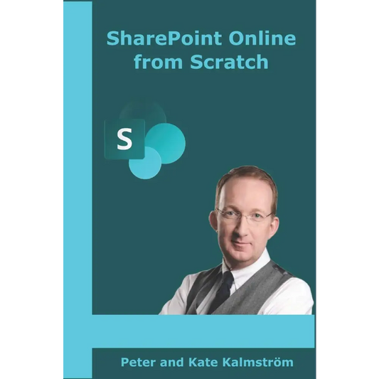 SharePoint Online from Scratch: Office 365 SharePoint from basics to advanced (Paperback)