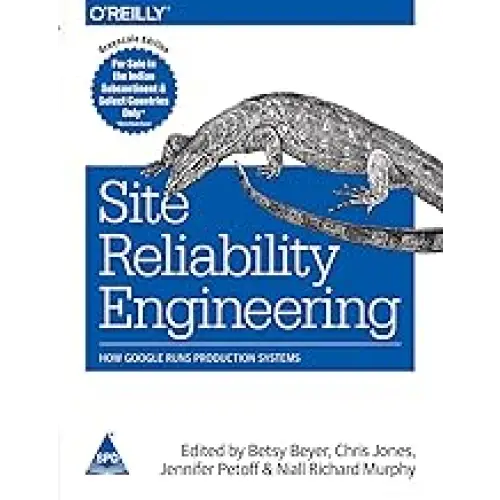 Site Reliability Engineering