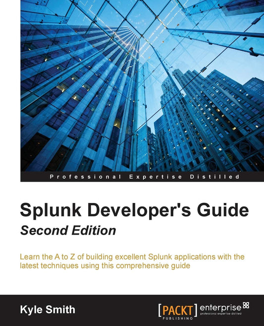 Splunk Developer’s Guide 2/e