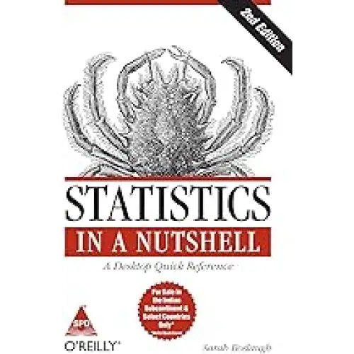 Statistics in a Nutshell: A Desktop Quick Reference 2nd Edition