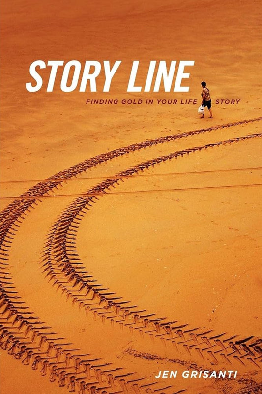 Story Line: Finding Gold in Your Life Story cover image