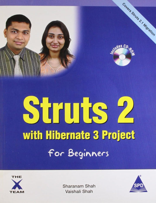 Struts 2 with Hibernate 3 Project for Beginners (Book/CD-Rom)