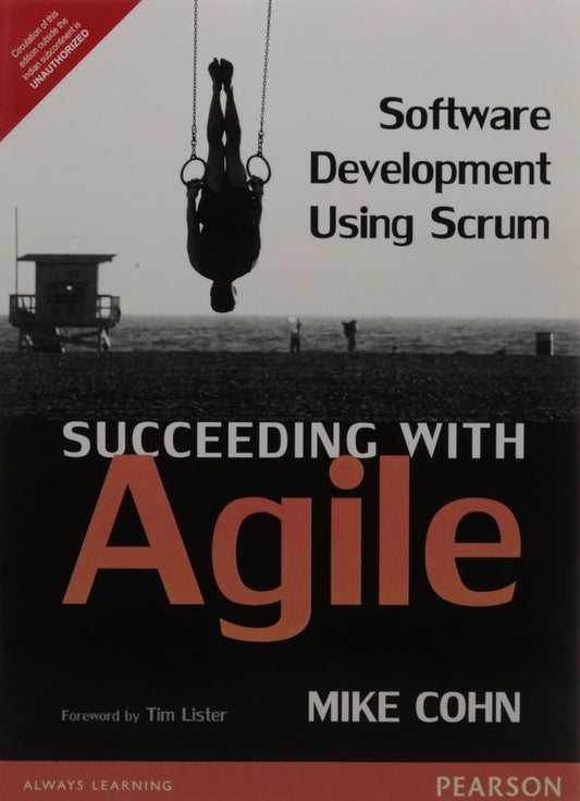 Succeeding with Agile: Software Development using Scrum