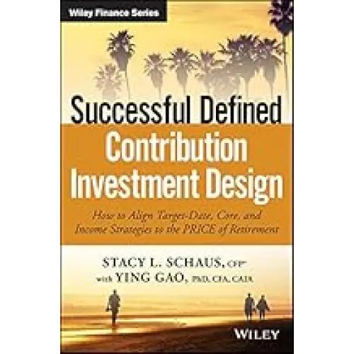 Successful Defined Contribution Investment Design