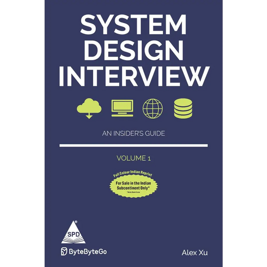 System Design Interview - Volume 1 (Full Colour Edition) (Bestseller)