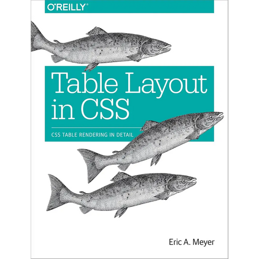 Table Layout in CSS: CSS Table Rendering in Detail (Paperback)