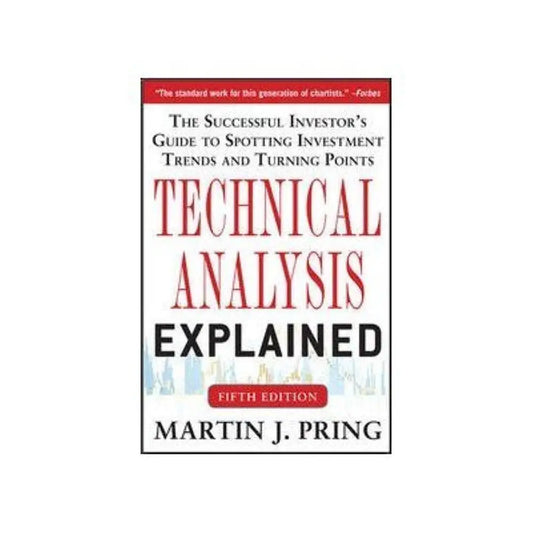 Technical Analysis Explained 5/E