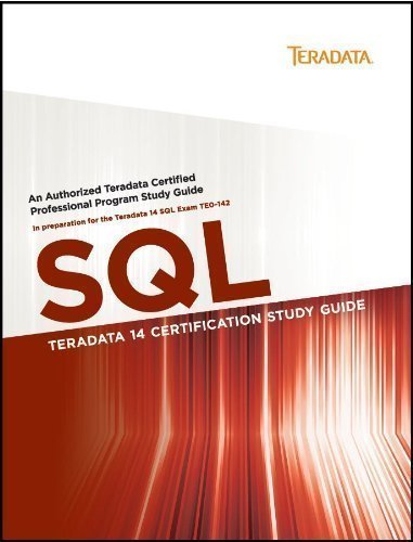 Teradata 14 Certification Study Guide - SQL