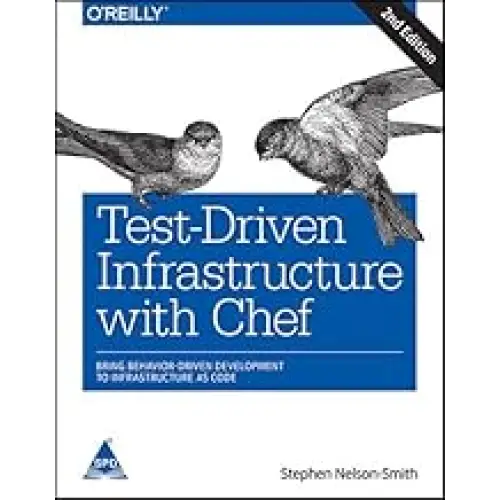 Test-Driven Infrastructure with Chef 2/E