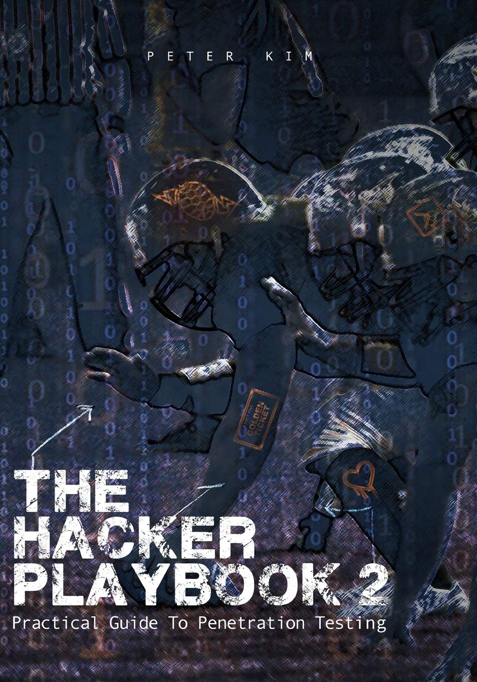 The Hacker Playbook 2: Practical Guide To Penetration Testing