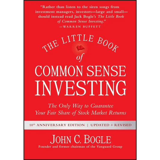 The Little Book Of Common Sense Investing Updated And Revised: The Only Way To Guarantee Your Fair Share Of Stock