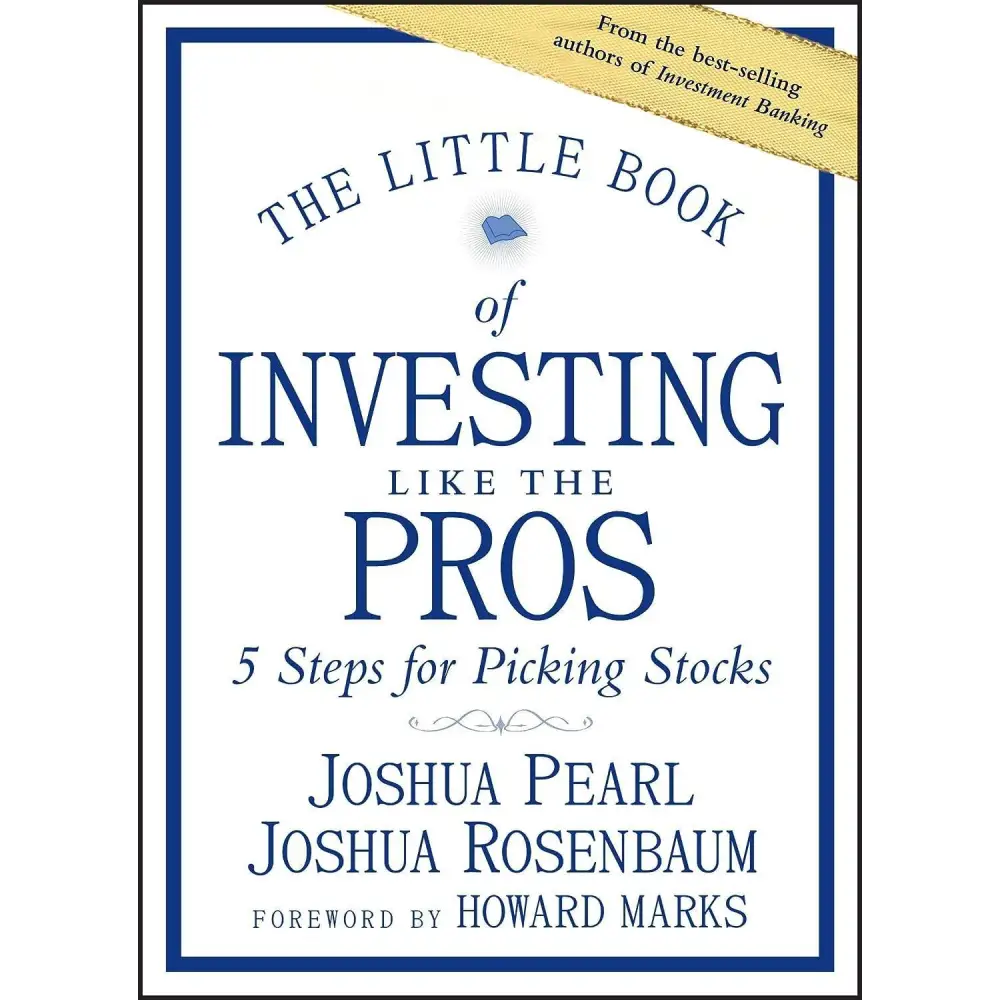 Book cover of The Little Book Of Investing Like The Pros with insights on financial markets