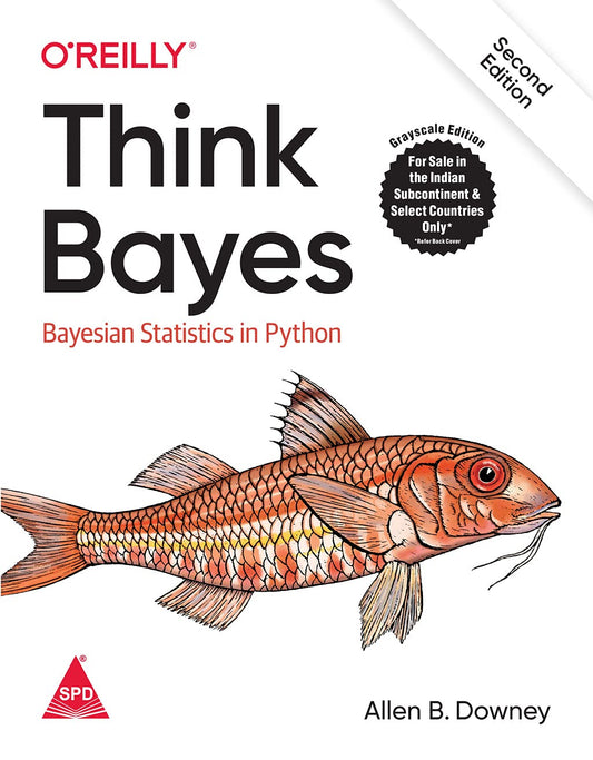 Think Bayes: Bayesian Statistics in Python 2/E (Paperback)
