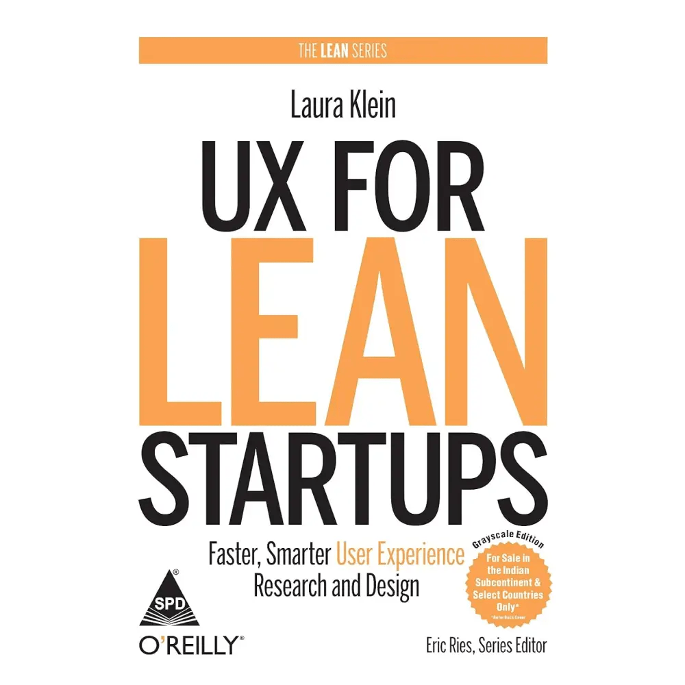 UX for Lean Startups: Faster, Smarter User Experience Research and Design - BOOKZONE