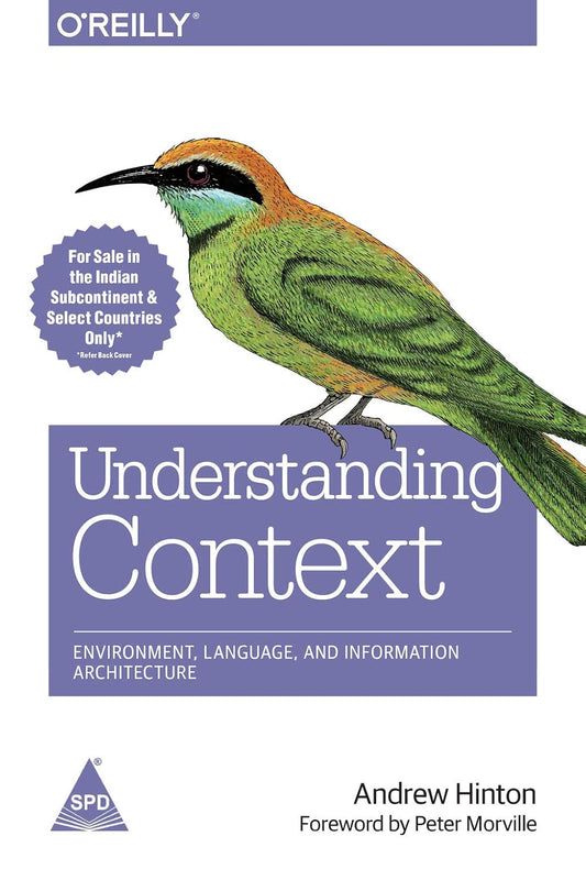 Understanding Context: Environment Language and Information Architecture