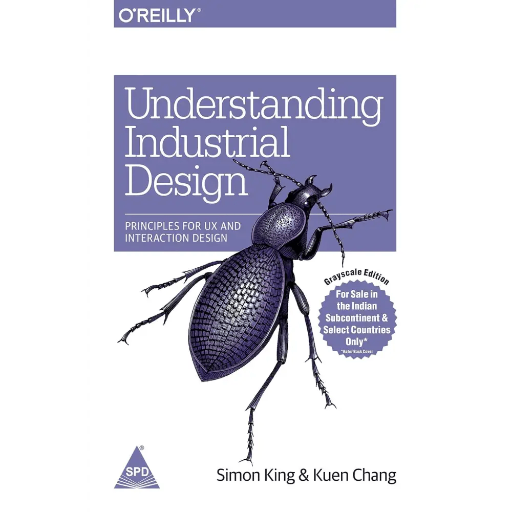 Understanding Industrial Design: Principles for UX and Interaction Design - BOOKZONE