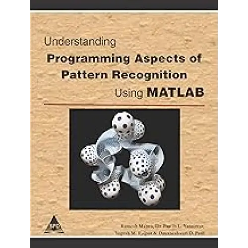 Understanding Programming Aspects of Pattern Recognition Using MATLAB