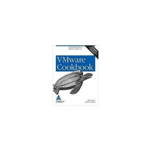 VMware Cookbook 2nd Edition A Real-World Guide to Effective VMware
