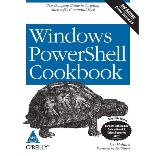 Windows Powershell Cookbook 3rd Edi.