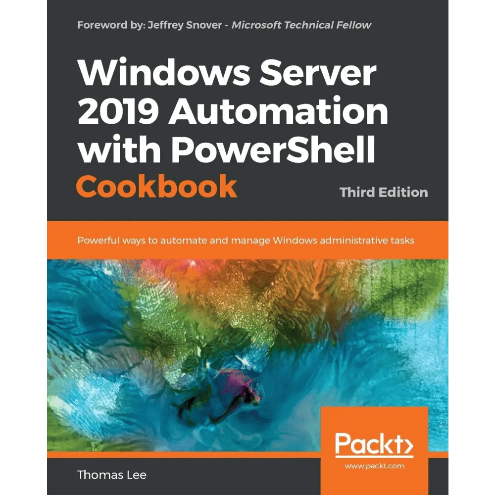 Windows Server 2019 Automation with PowerShell Cookbook, 3/e - BOOKZONE