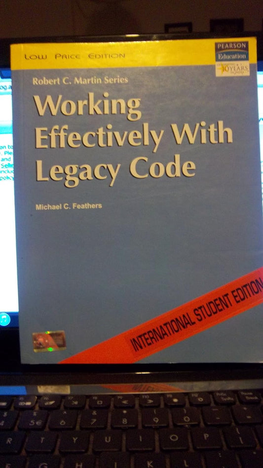 Working Effectively with Legacy Code (Paperback)