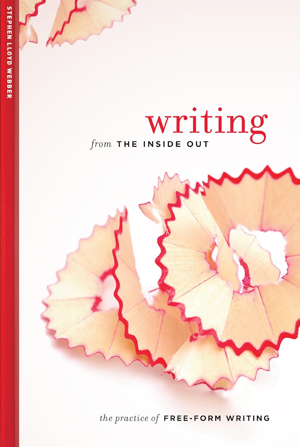 Writing from the Inside Out: The Practice of Free - Form Writing - BOOKZONE