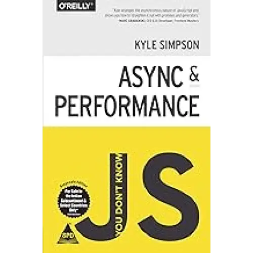 You Don’t Know JS: Async & Performance