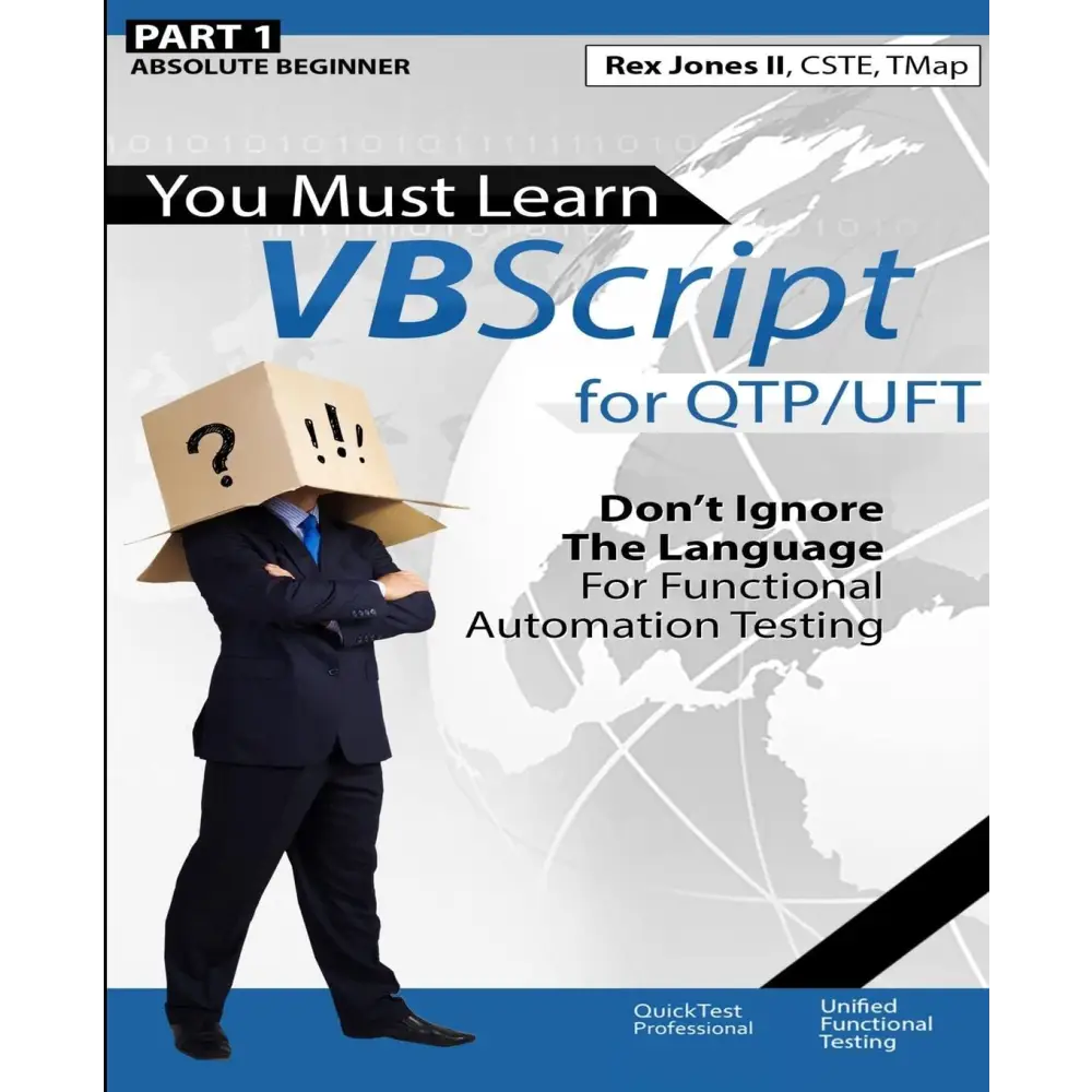 You Must Learn VBScript for QTP/UFT: Don’t Ignore The Language For Functional Automation Testing (Paperback)