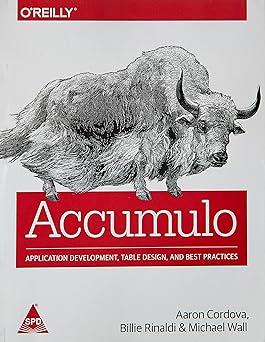 Accumulo: Application Development, Table Design, and Best Practices - BOOKZONE