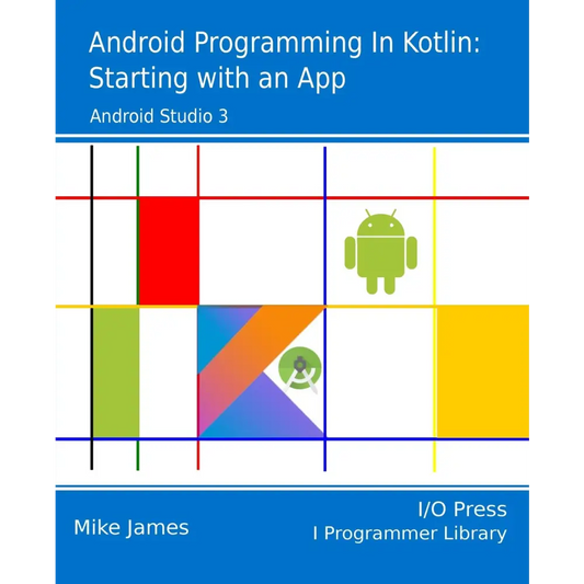 Android Programming in Kotlin: Starting with an App