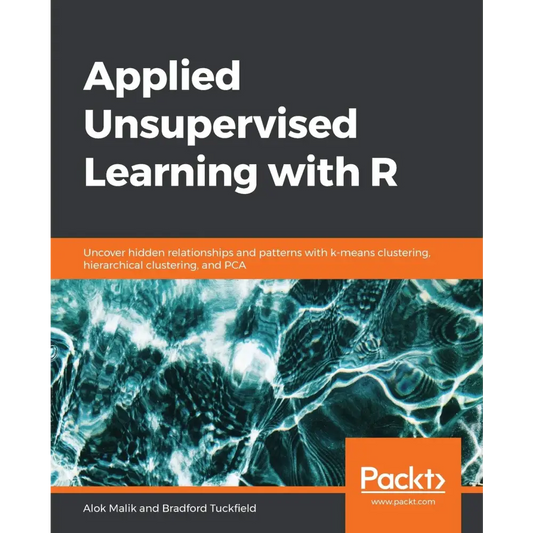 Applied Unsupervised Learning with R