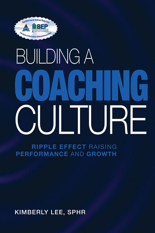 Building a Coaching Culture The Ripple Effect Raising Performance and Growth - BOOKZONE