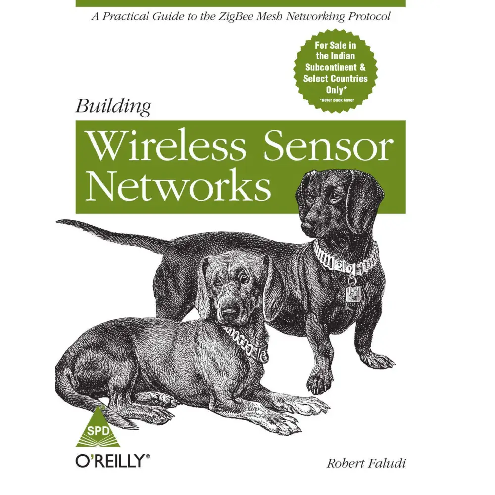 Building Wireless Sensor Networks
