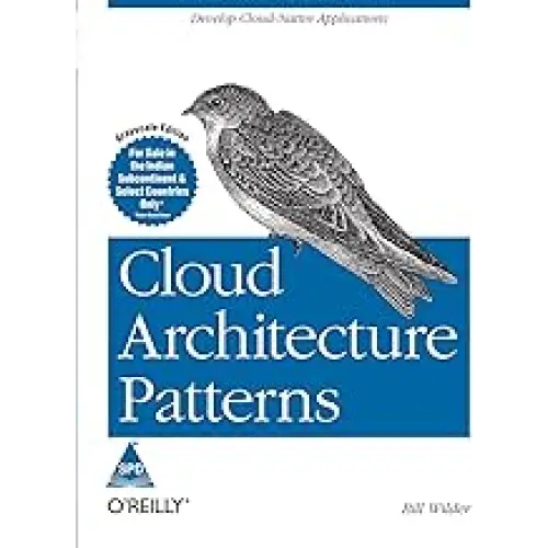 Cloud Architecture Patterns: Develop Cloud-Native Applications