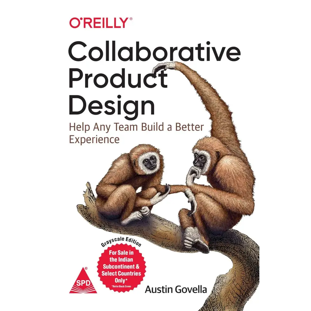 Collaborative Product Design: Help Any Team Build a Better Experience