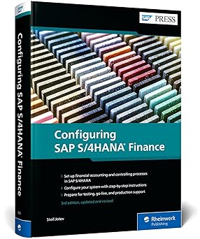 CONFIGURING SAP S/4HANA FINANCE, 3/E (HB) - BOOKZONE