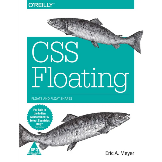 CSS Floating: Floats and Float Shapes (Paperback)