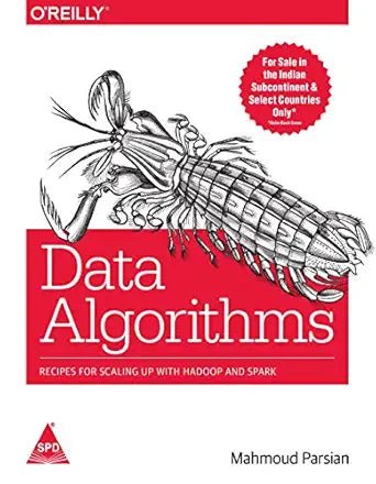 Data Algorithms: Recipes for Scaling Up with Hadoop and Spark - BOOKZONE