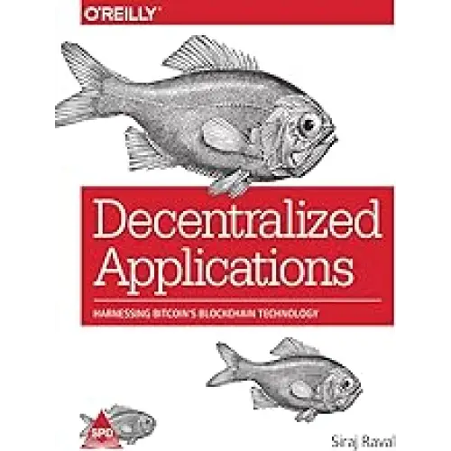 Decentralized Applications: Harnessing Bitcoin’s Blockchain Technology
