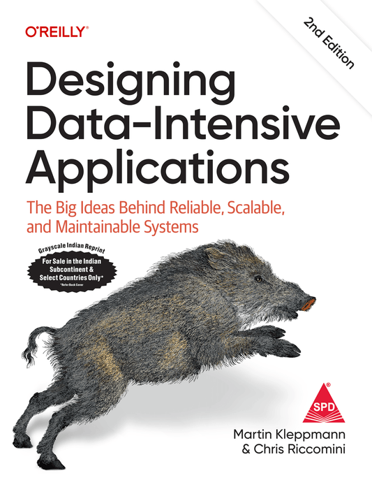 Designing Data - Intensive Applications:The Big Ideas Behind Reliable, Scalable, and Maintainable Systems, 2nd Edition By Martin Kleppmann, Chris Riccomini . - BOOKZONE