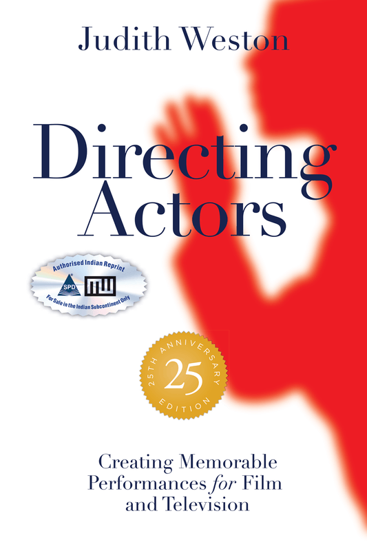 Directing Actors - 25th Anniversary Edition Creating Memorable Performances for Film and Television - BOOKZONE