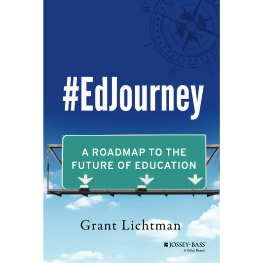 #Edjourney: A Roadmap To The Future Of Education