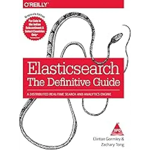 Elasticsearch: The Definitive Guide (Paperback)