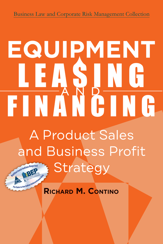 Equipment Leasing and Financing A Product Sales and Business Profit Center Strategy - BOOKZONE